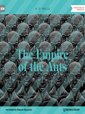 cover image of The Empire of the Ants (Unabridged)